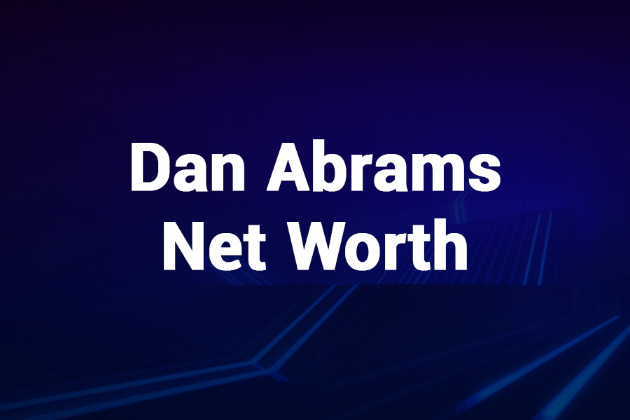 Dan Abrams Net Worth