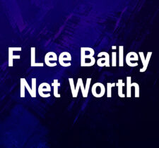 F Lee Bailey Net Worth