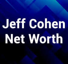 Jeff Cohen Net Worth 2025