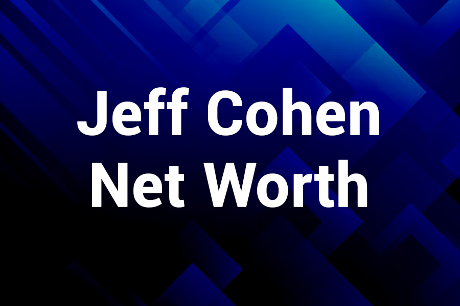 Jeff Cohen Net Worth 2025