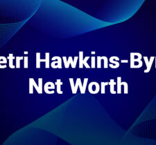 Petri Hawkins-Byrd Net Worth