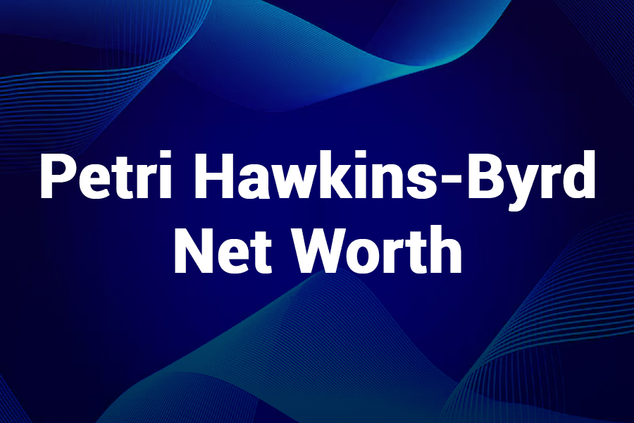 Petri Hawkins-Byrd Net Worth