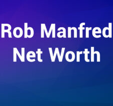 Rob Manfred Net Worth